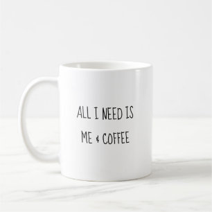 Tudo o que Preciso é Eu & Café Caneca de Café Dive