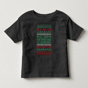 Tudo Que Quero No Natal É Lobotomia Suéter Feio