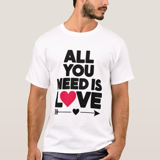 Tudo que você precisa é de amor - uma camiseta par (Frente)