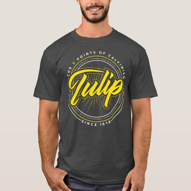 Tulip Calvinist Christian T-shirt (Frente)
