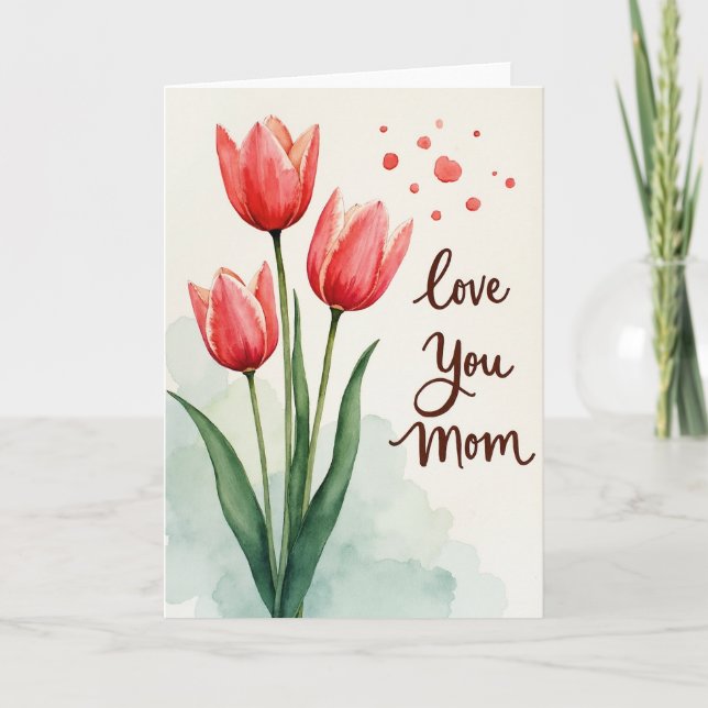 Tulipas Vermelhas Amam Você Mamãe Cartão (Frente)