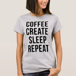 Tumblr T-Shirt Café Crie Repetição de Sono