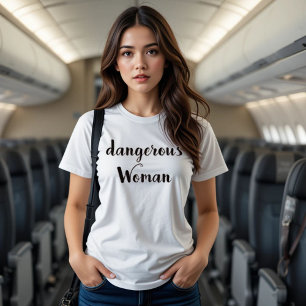 Tumblr T-Shirt Perigosa Mulher