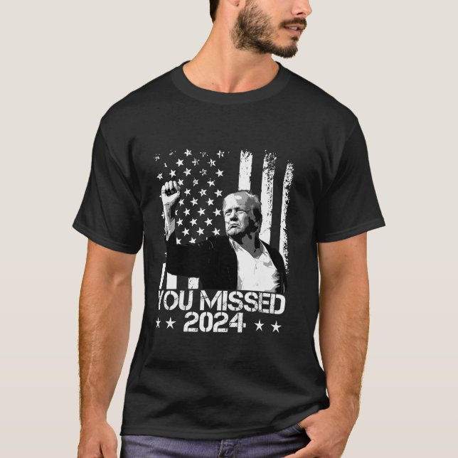 Tumulto Você Perdeu A Camiseta Engraçada 2024 (Frente)