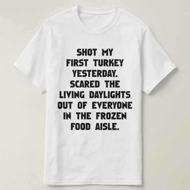 Turca disparada. T-Shirt Piada Engraçado (Frente do Design)