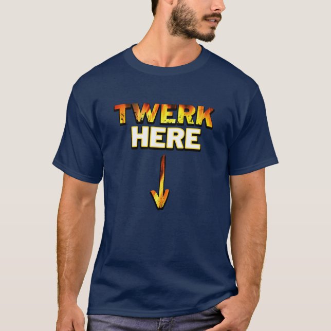 Twerk Aqui｜Twerk Dançando｜Twerk City Camiseta (Frente)