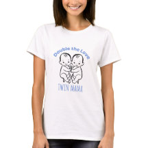 Twin Mãe T-Shirt | Dobre o Dia de as mães de amor