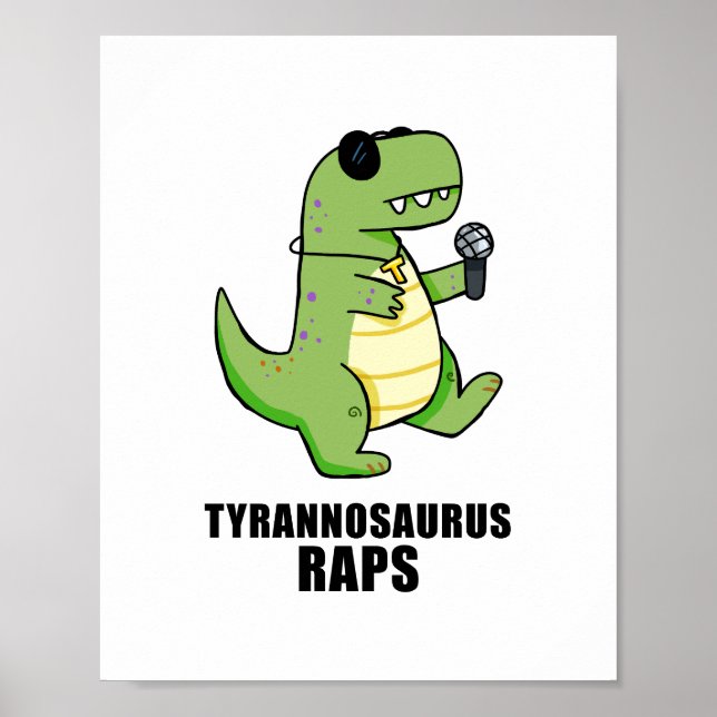 Tyrannosaurus Rap T-Rex Music Pun Poster (Frente)