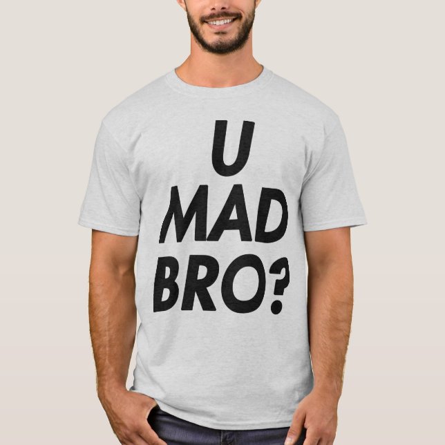 U BRO LOUCO? T-SHIRT (Frente)