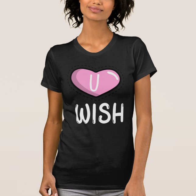 U Deseje a Camisa de Atitude (Frente)