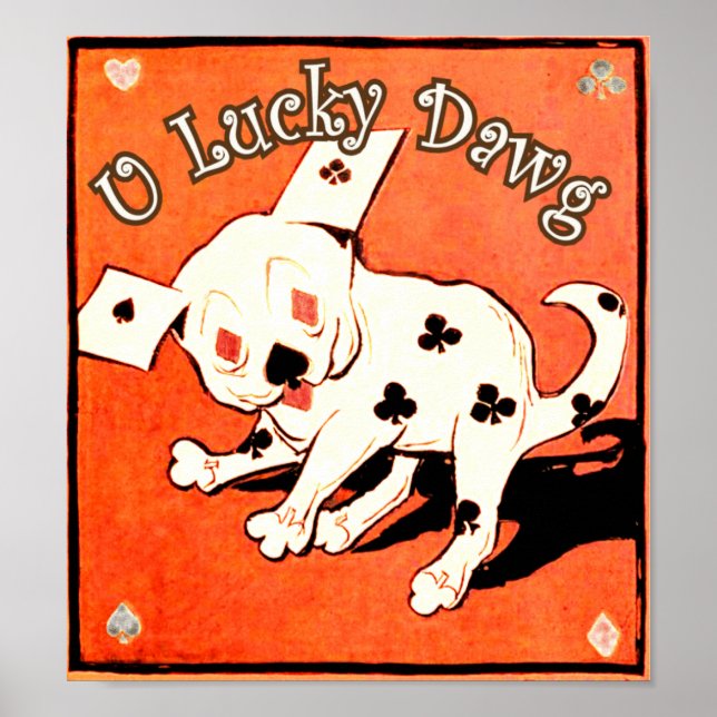 U Lucky Dawg Poster (Frente)