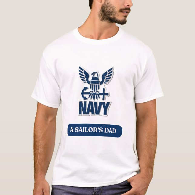 U.S. Navy Sailor’s Dad T-Shirt – Proud Navy Dad  (Frente)