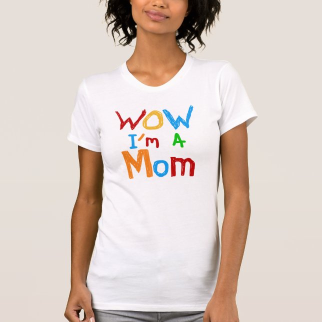 Uau, eu sou uma mãe T-shirts e GIfts (Frente)