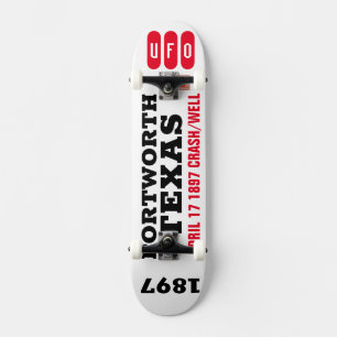 UFO Fort Wort Texas Crash Skateboard