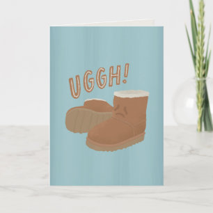 Uggh! Cartão de saudação de apoio/ânimo de botas d