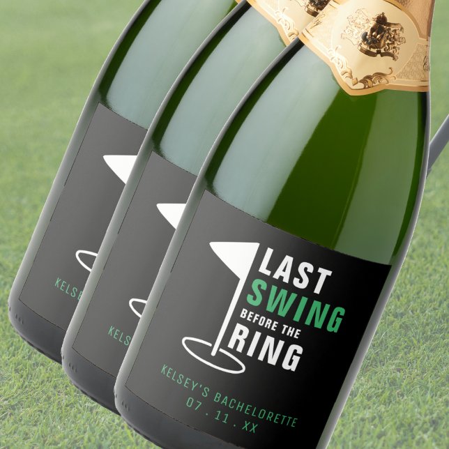 Último balanço antes da Festa de solteira do Golfe (Last Swing Before the Ring Golf Bachelorette Party Sparkling Wine Label)