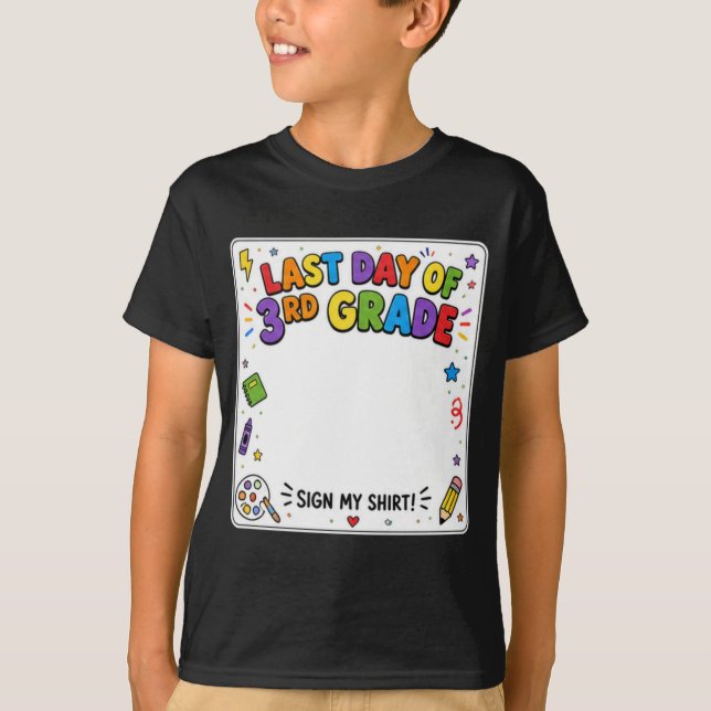Último Dia da 3ª Série Assine Minha Camisa (Frente)