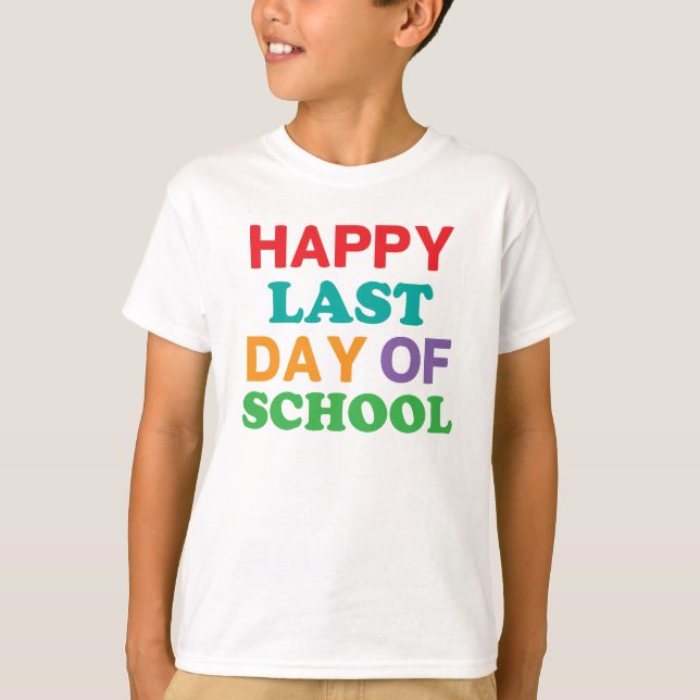 Último dia feliz da camisa da escola (Frente)