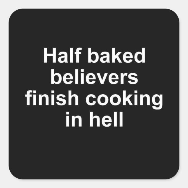 Um autocolante de crentes cozidos (Frente)