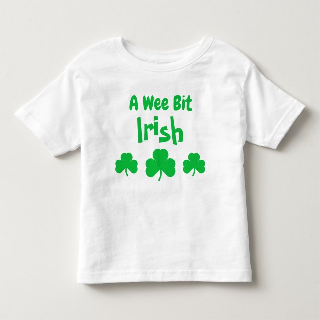 Um Bit Irlandês Toddler T-shirt (Frente)