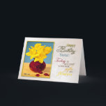 Um cartão de aniversário para a irmã. Ouros<br><div class="desc">Um cartão de aniversário para dizer como o excelente é! Ouro amarelos num vaso vermelho. Veja toda a gama de convites e cartões na minha loja:http://www.zazzle.com/eggznbeenz. Todos os direitos de trabalho de arte por Norma Cornes.</div>