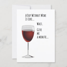 Um Dia Sem Cartão Engraçado De Vinho