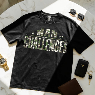 Um Homem de Desafios - Camiseta Design motivaciona
