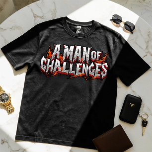 Um Homem de Desafios - Camiseta Design motivaciona