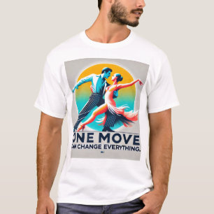 Um movimento pode mudar tudo o que Motto T-Shirt