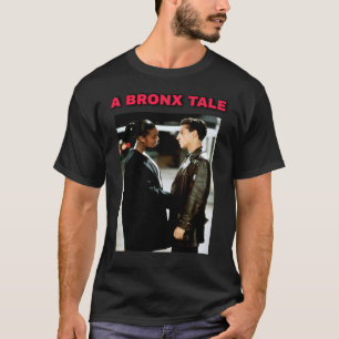 Um T-Shirt Clássico BRONX TALE