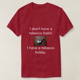Um t-shirt para fumadores de tubulação