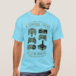 Uma aberração de controle, mas deixe-me a camiseta