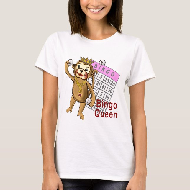 Uma camiseta Rainha do Bingo de Macaco (Frente)