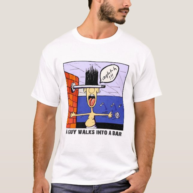 UMA CARA PASSA PARA UMA BAR T-Shirt (Frente)