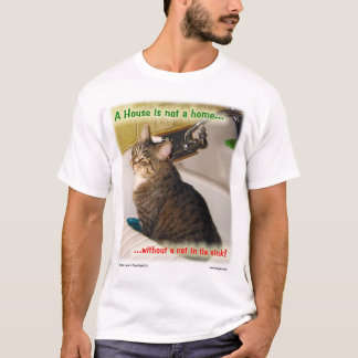 "Uma casa não é uma casa…" camisa