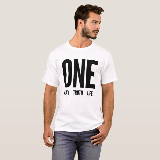 Uma maneira, verdade, t-shirt da vida (Frente Completa)