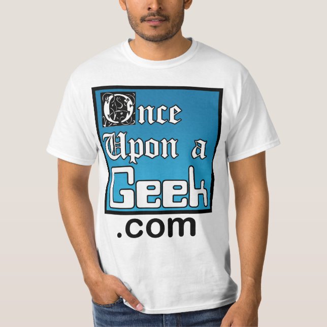 Uma vez em cima de uma camisa do valor do geek (Frente)