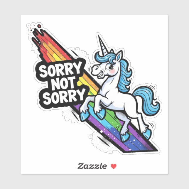 Unicórnio Sorry Not Sorry Adesivo de Vinil (Folha)