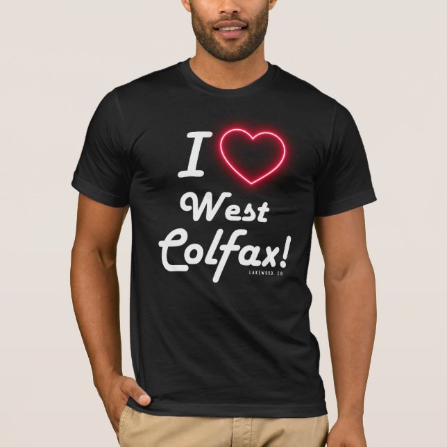 Unisex "I Love West Colfax" Black T-Shirt (Frente)