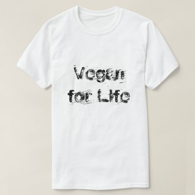Unisex T-Shirts - Vegan For Life (Frente do Design)