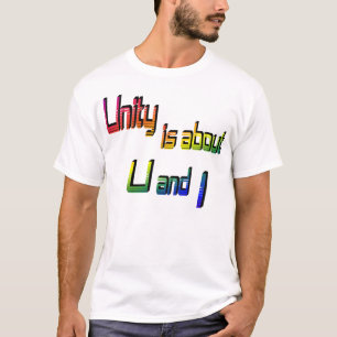 Unity é sobre U e I T-Shirt
