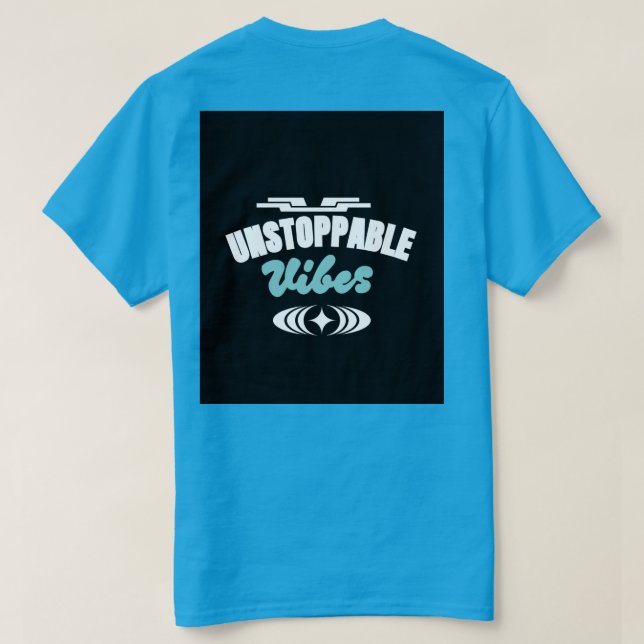 Unstoppable vibes motivational T-Shirt design  (Verso do Design)