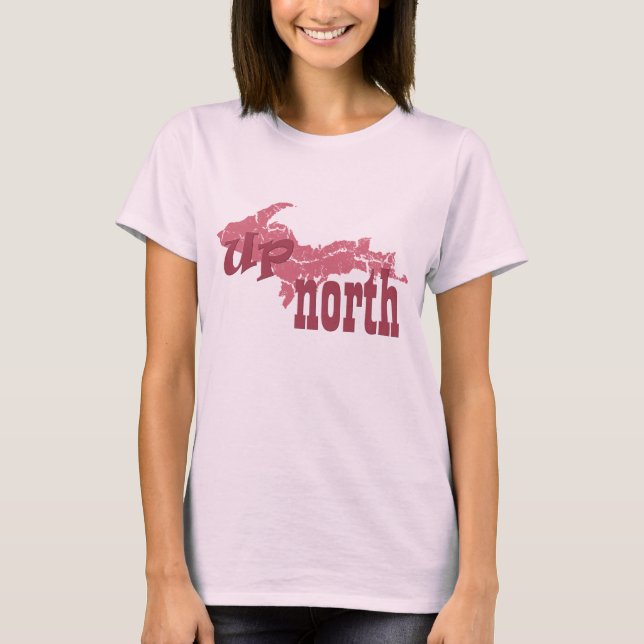 UP Michigan Yooper Up North Ladies Pink T-shirt (Frente)