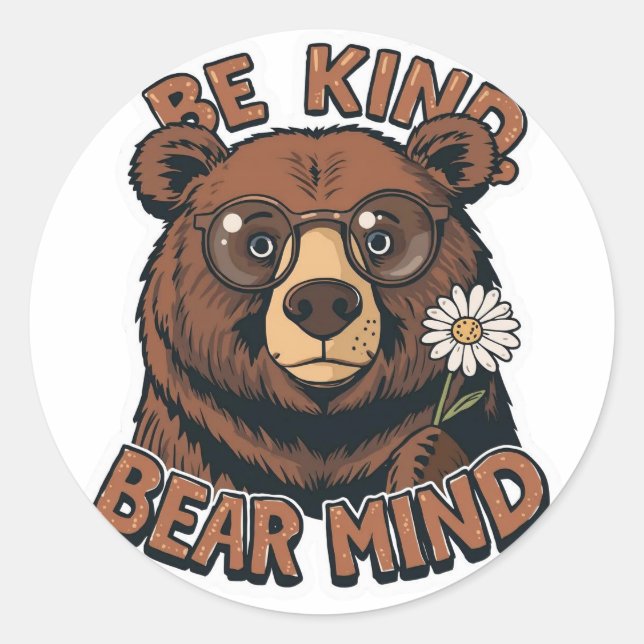 Urso Be Kind Mind Adesivo | Urso Positivo Divertid (Frente)