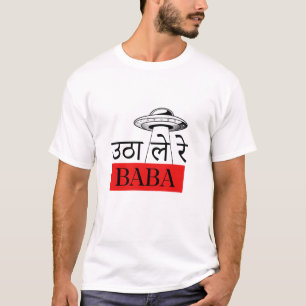 Utha Le Re Baba - Camiseta engraçada de Bollywood