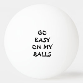 VÁ COM FACILIDADE NAS MINHAS BOLAS