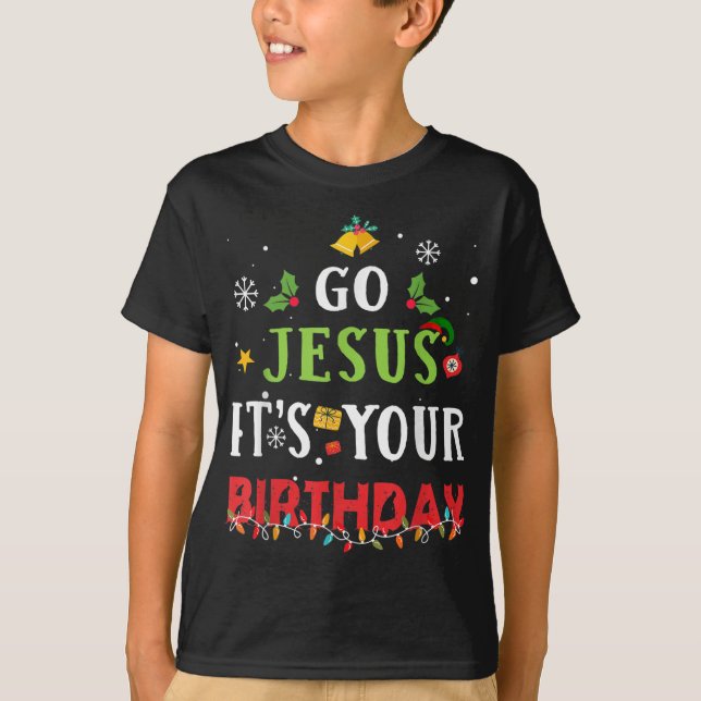 Vá Jesus É Seu Aniversário Camisa Engraçado Natal (Frente)