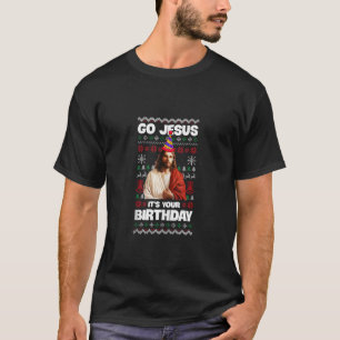 Vá Jesus É Seu Aniversário Diversão Camiseta Feia