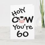 Vaca santamente engraçada você é cartão de 60<br><div class="desc">Vaca santamente cómico você é cartão de 60 aniversários.  O cumprimento e a idade podem ser alterados. Cumprimento como segue:
 Esquerdo interno:  Bem,  Um,  o que eu signifiquei realmente era… Direito interno:  Feliz aniversario!  Seriamente:) ~</div>
