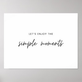 vamos aproveita os momentos simples Impressões